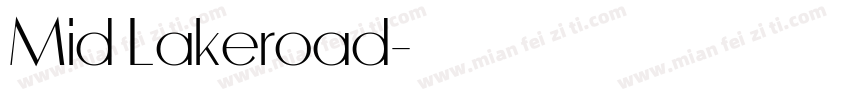 Mid Lakeroad字体转换